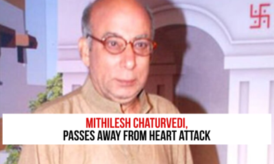 Mithilesh Chaturvedi passes away