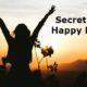 secret of happy life
