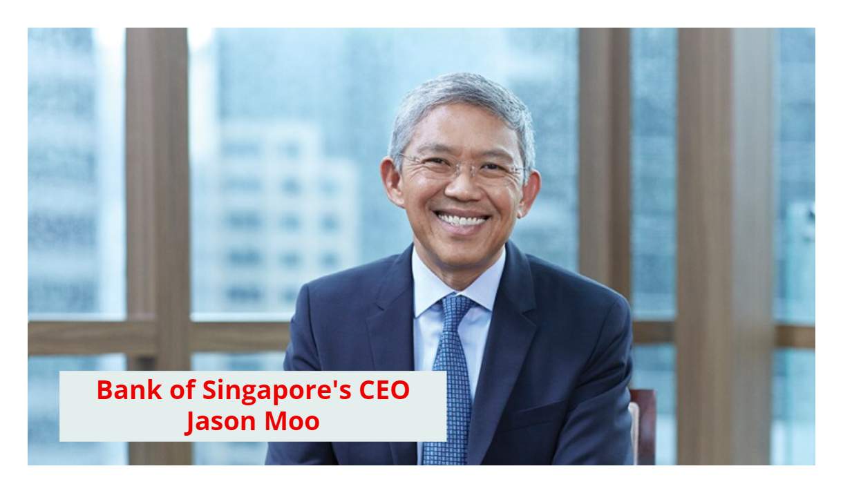 Bank of Singapore's new CEO is Jason Moo