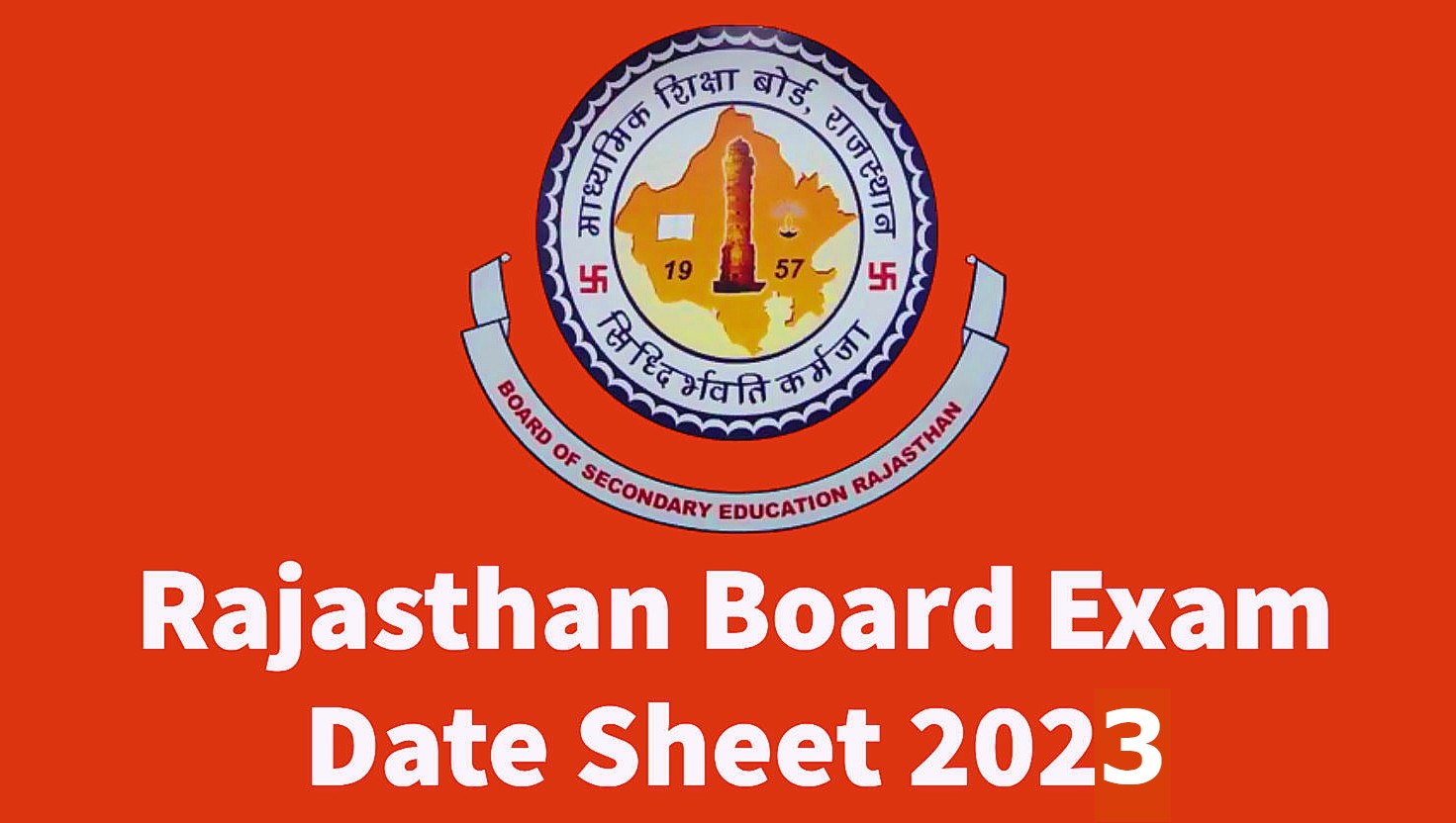 Date Sheet for Rajasthan Board's 10th and 12th Grades