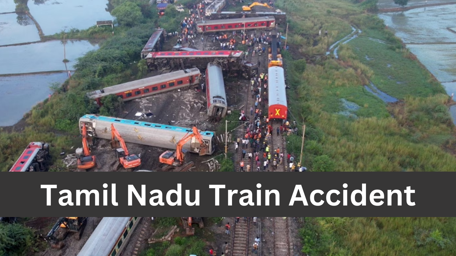 Tamil Nadu Train Accident