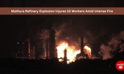 Mathura Refinery Explosion Injures 10 Workers