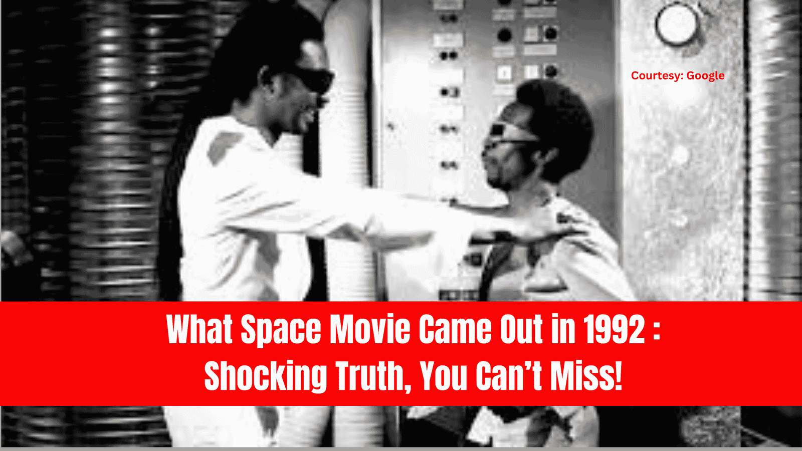 What Space Movie Came Out in 1992 : Shocking Truth, You Can’t Miss! 101 What Space Movie Came Out in 1992 Shocking Truth, You Can’t Miss