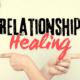 Healing Relationships