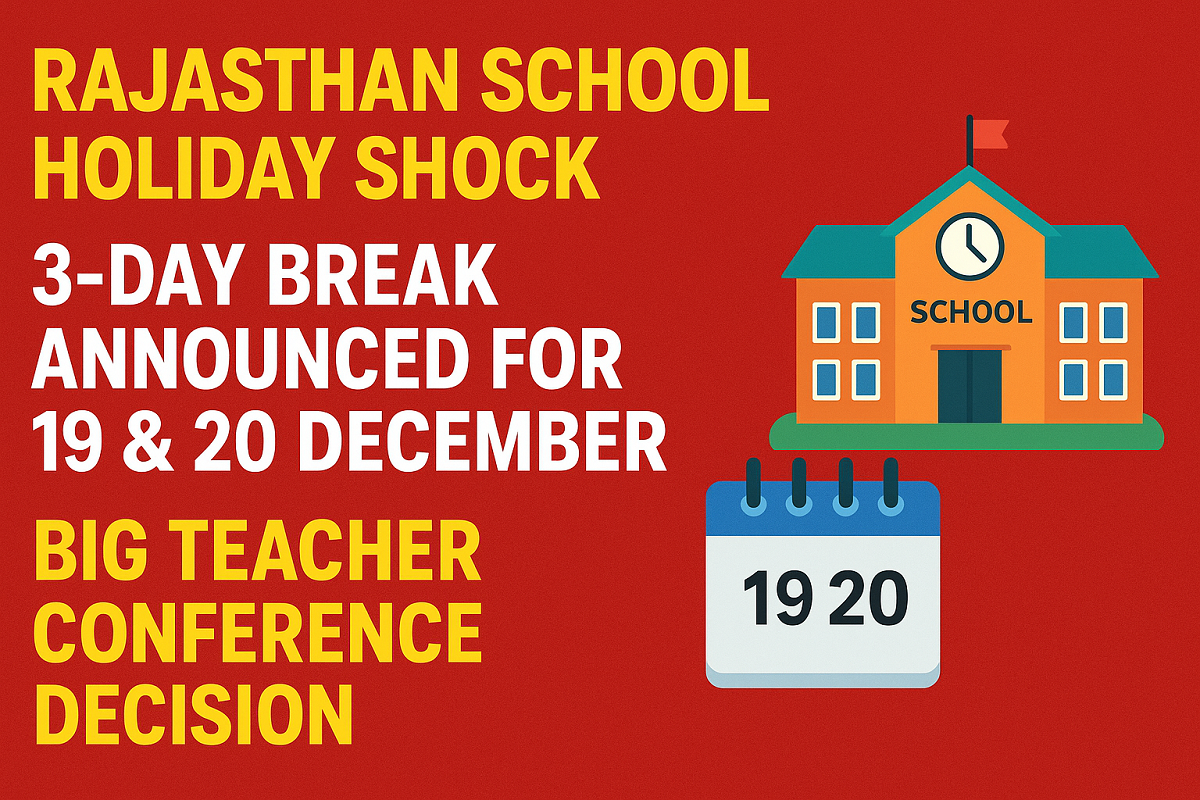 Rajasthan school holiday for 19 and 20 December is a strategic decision