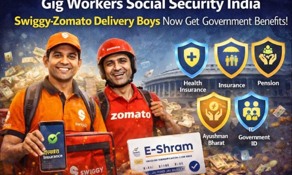 Gig Workers Social Security India